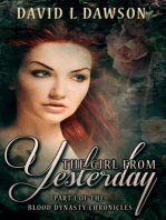 The Girl From Yesterday: The Blood Dynasty Chronicles, #1