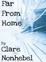 Far From Home: Stories of the homeless and the search for the heart's true home