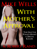 With Mother's Approval: The Seattle Police Hunt a Serial Killer