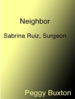 Neighbor, Sabrina Ruiz, Surgeon