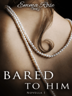 Bared to Him, Book #1 (An Adult Romance)