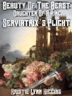 Beauty of the Beast #2 Daughter Of A King: Part A: Serviatrix's Plight