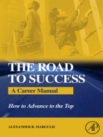 The Road to Success: A Career Manual - How to Advance to the Top