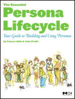 The Essential Persona Lifecycle: Your Guide to Building and Using Personas