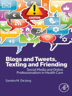 Blogs and Tweets, Texting and Friending: Social Media and Online Professionalism in Health Care
