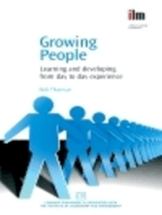 Growing People: Learning and Developing from Day to Day Experience