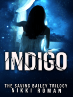 Indigo: The Saving Bailey Trilogy #2
