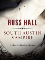 South Austin Vampire: The Blue-Eyed Indian Series, #2