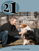 21 Tips on Raising a Happy, Well-adjusted Dog: 21 Book Series