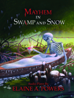 Mayhem in Swamp and Snow: Audio Plays