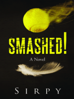 Smashed!: A Novel