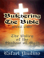 Butchering The Bible Part Two
