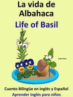 La Vida de Albahaca - Life of Basil. Cuento Bilingüe en Inglés y Español. Coleccion Aprender Inglés.