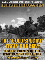 The “Gold Special” Train Robbery: Deadly Crimes of the D’Autremont Brothers