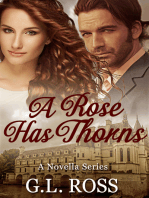 A Rose Has Thorns (A Novella Series)