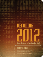 Decoding 2012: Doom, Destiny, or Just Another Day?
