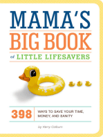 Mama's Big Book of Little Lifesavers: 398 Ways to Save Your Time, Money, and Sanity