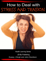 How to Deal with Stress and Tension