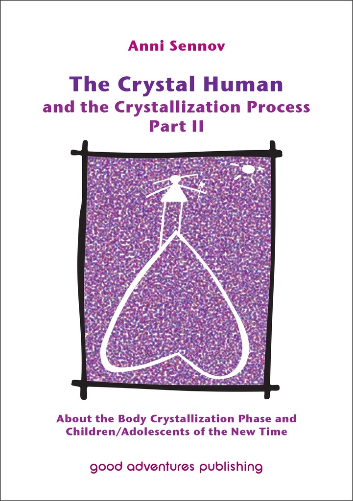The Crystal Human and the Crystallization Process Part II: About the ...