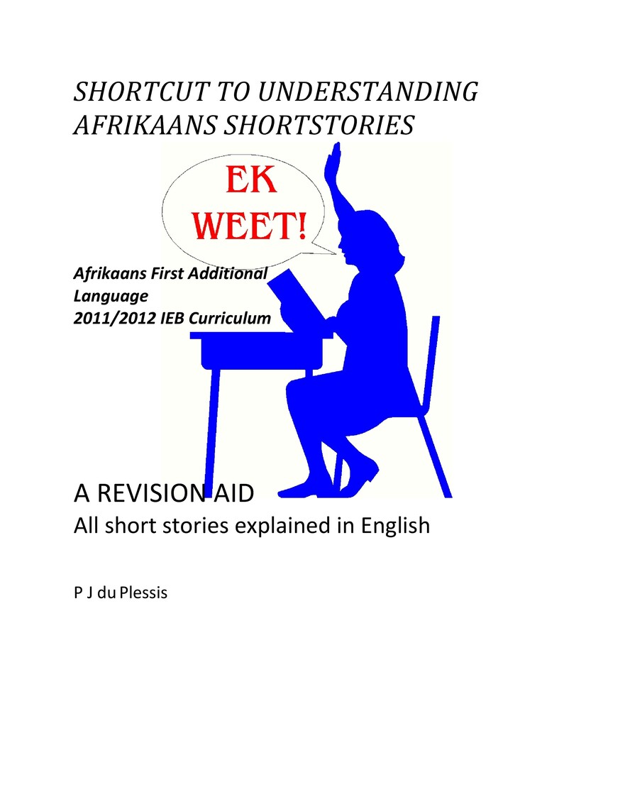 Shortcut To Afrikaans Short Stories Grade 12 By Piet Du Plessis Book