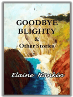 Goodbye Blighty & Other Stories