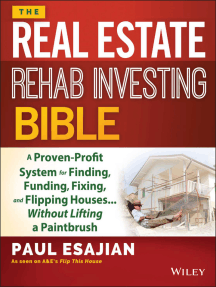 The Real Estate Rehab Investing Bible: A Proven-Profit System for Finding, Funding, Fixing, and Flipping Houses...Without Lifting a Paintbrush