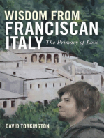 Wisdom From Franciscan Italy: The Primacy of Love