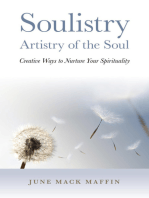 Soulistry- Artistry of the Soul: Creative Ways to Nurture Your Spirituality