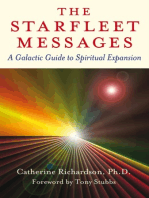 The Starfleet Messages: A Galactic Guide to Spiritual Expansion