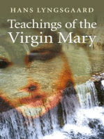 Teachings of the Virgin Mary: The Pilgrimage Route of the Virgin Mary