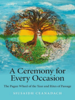 A Ceremony for Every Occasion: The Pagan Wheel of the Year and Rites of Passage