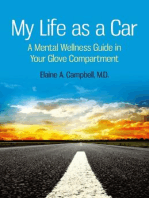 My Life as a Car: A Mental Wellness Guide in Your Glove Compartment