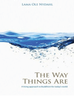 The Way Things Are: A Living Approach to Buddhism