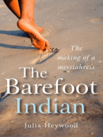 The Barefoot Indian: The Making of a Messiahress