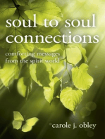 Soul to Soul Connections: Comforting Messages from the Spirit World