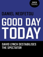 Good Day Today: David Lynch Destabilises The Spectator