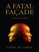 A Fatal Facade: A Crime Thriller