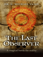 The Last Observer: A Magical Battle for Reality