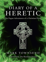 Diary of a Heretic: The Pagan Adventures of a Christian Priest