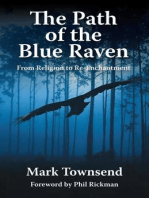 The Path of the Blue Raven