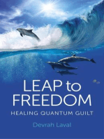 Leap to Freedom: Healing Quantum Guilt