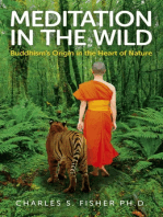 Meditation in the Wild: Buddhism's Origin in the Heart of Nature