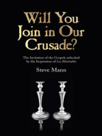 Will You Join in Our Crusade?: The Invitation Of The Gospels Unlocked By The Inspiration Of Les Miserables