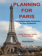 Planning for Paris: The Indispensable Companion To Your Guidebook