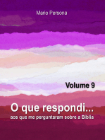 O que respondi aos que me perguntaram sobre a Biblia: Vol. 9