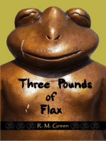 Three Pounds of Flax