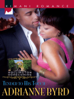 Tender to His Touch