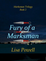 Fury of a Marksman, Marksman Trilogy Book 2