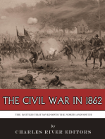The Civil War in 1862: The Battles that Saved Both the North and South