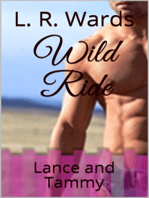Read Wild Ride Lance And Tammy Online By L R Wards Books